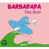 Barbapapa. Das Boot door Talus Taylor