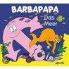 Barbapapa. Das Meer door Talus Taylor