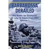 Barbarossa Derailed door David M. Glantz