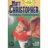 Baseball Turnaround door Matt Christopher