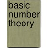 Basic Number Theory by Andre Weil