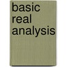 Basic Real Analysis door James S. Howland