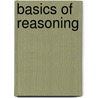 Basics of Reasoning door Ronald Munson