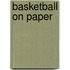 Basketball On Paper