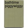 Bathtime Piggywiggy door Diane Fox