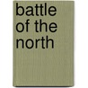 Battle of the North door Brian James