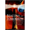 Beacons Of Tomorrow door M. Funk Bret