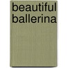 Beautiful Ballerina by Marilyn Nelson