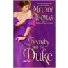 Beauty And The Duke by Melody Thomas