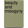 Beauty and Misogyny door Sheila Jeffreys