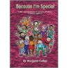 Because I'm Special by Margaret Collins