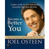 Become A Better You by Joel Osteen