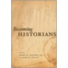 Becoming Historians door John R. Gillis