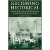 Becoming Historical door John Toews