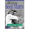 Becoming Soul Mates by Leslie Parrott