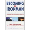 Becoming an Ironman by Unknown