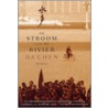De stroom van de rivier door D. Chen