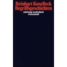 Begriffsgeschichten door Reinhart Koselleck