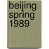 Beijing Spring 1989