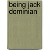 Being Jack Dominian door Jack Dominian