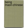 Being Maori-Chinese door Manying Ip