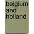 Belgium And Holland