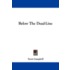 Below the Dead-Line