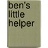 Ben's Little Helper