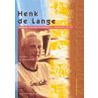 Henk de Lange by S. Borkus