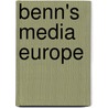 Benn's Media Europe by Unknown