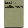 Best Of Celtic View door Celtic Football Club