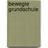 Bewegte Grundschule