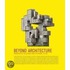Beyond Architecture