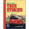 Beyond True Stories door Sandra Heyer
