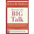 Beyond the Big Talk