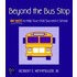 Beyond the Bus Stop