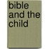 Bible and the Child