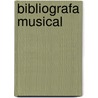 Bibliografa Musical door Ramn Arminio Laval