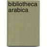 Bibliotheca Arabica by Christian Friedrich Schnurrer