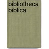 Bibliotheca Biblica door William Orme
