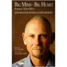 Big Mind, Big Heart door Dennis Genpo Merzel