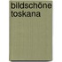 Bildschöne Toskana