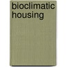 Bioclimatic Housing door Richard Hyde