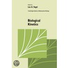 Biological Kinetics door Lee A. Segel