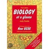 Biology At A Glance by Judy Dodds