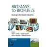 Biomass To Biofuels door Dr VertèS. Alain