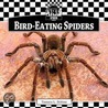Bird-Eating Spiders door Tamara L. Britton