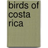Birds Of Costa Rica door Carrol L. Henderson