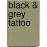 Black & Grey Tattoo by Marisa Kakoulas