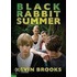 Black Rabbit Summer